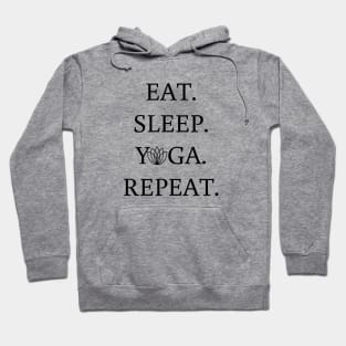 Eat sleep yoga repeat tee unisex t-shirt Hoodie